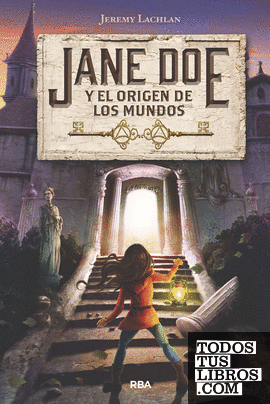 Jane Doe y el origen de los mundos (Jane Doe 1)