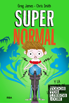 Supernormal 3 - Supernormal y la máquina de la sombras