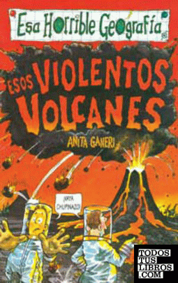 Esos violentos volcanes