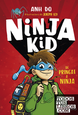 Sèrie Ninja Kid 1 - De pringat a ninja