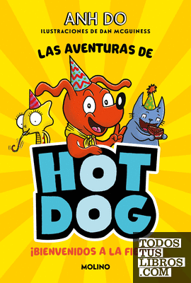 ¡Las aventuras de Hotdog! 2 - Bienvenidos a la fiesta