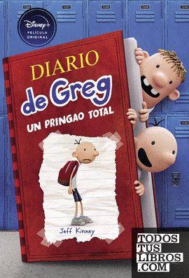 Diario de Greg 1 - Un pringao total (el libro de la película de Disney+)