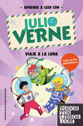 Aprende a leer con Julio Verne - Viaje a la Luna