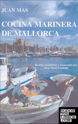 Cocina marinera de Mallorca