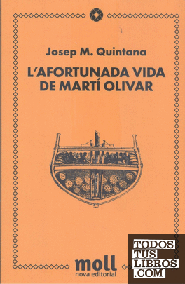 L'afortunada vida de Martí Olivar