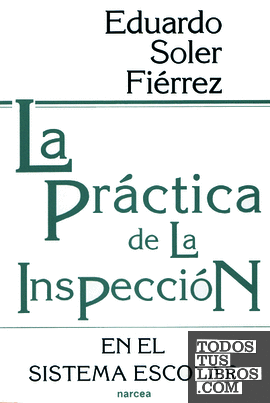 La práctica de la Inspección en el sistema escolar