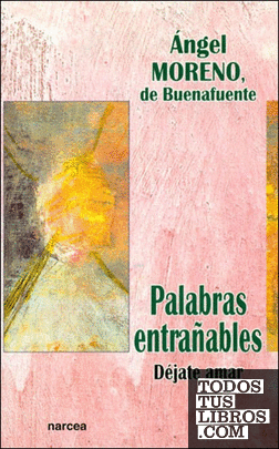 Palabras entrañables Palabras entrañables