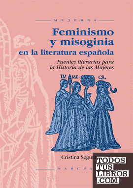 Feminismo y misoginia en la literatura española