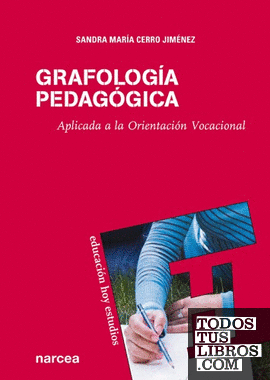 Grafología pedagógica Grafología pedagógica