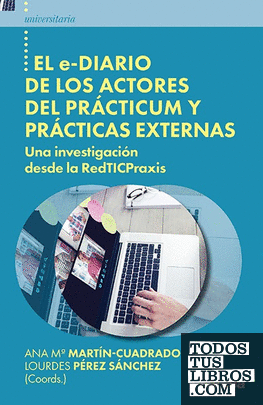 El e-diario de los actores del prácticum y prácticas externas