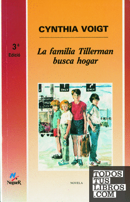 La familia Tillerman busca hogar