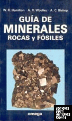 GUIA DE MINERALES, ROCAS Y FOSILES
