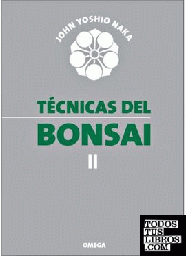 TECNICAS DEL BONSAI II