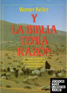 Y LA BIBLIA TENIA RAZON (COLOR)