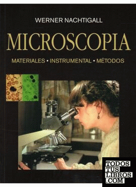 MICROSCOPIA. MATERIALES-INSTRUM.-METODOS