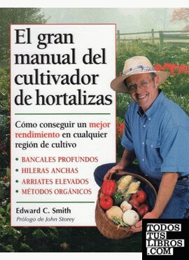El gran manual del cultivador de hortalizas