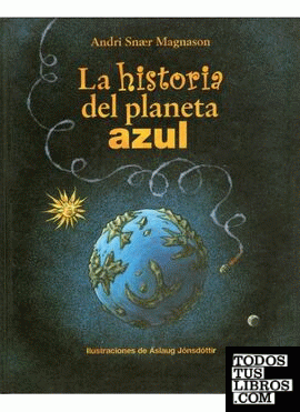 HISTORIA DEL PLANETA AZUL