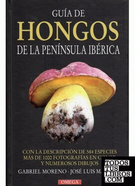 GUIA DE HONGOS DE LA PENINSULA IBERICA