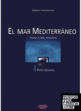 EL MAR MEDITERRANEO. VOLUMEN I