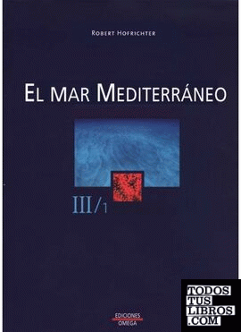 EL MAR MEDITERRANEO. VOLUMEN II