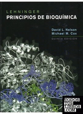 PRINCIPIOS DE BIOQUÍMICA LEHNINGER,5/ED.