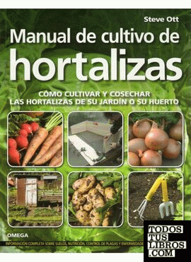 MANUAL DE CULTIVO DE HORTALIZAS