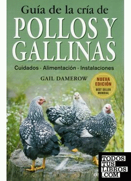 GUIA DE LA CRIA DE GALLINAS Y POLLOS