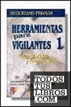 HERRAMIENTAS PARA VIGILANTES T.1