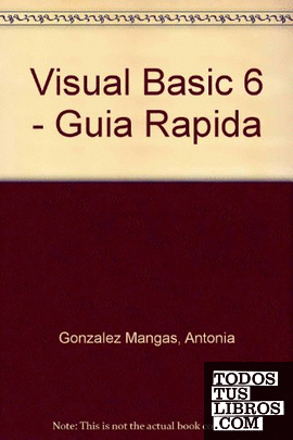 GUIA RAPIDA VISUAL BASIC 6