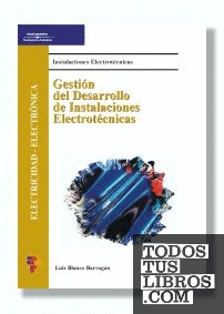 Gestión del desarrollo de instalaciones electrotécnicas