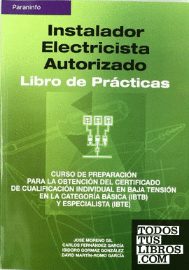 Instalador electricista autorizado. Libro de prácticas