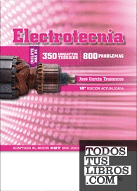 Electrotecnia (350 conceptos teóricos -800 problemas)