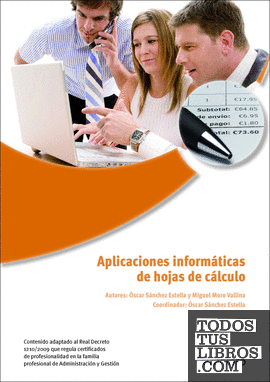 Aplicaciones informáticas de hojas de cálculo. Microsoft Excel 2007