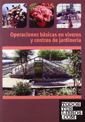 Operaciones básicas en viveros y centros de jardinería
