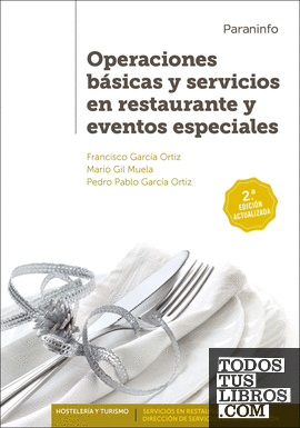 Operaciones básicas y servicios en restaurante y eventos especiales  2.ª edición
