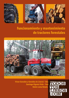 Funcionamiento y mantenimiento de tractores forestales