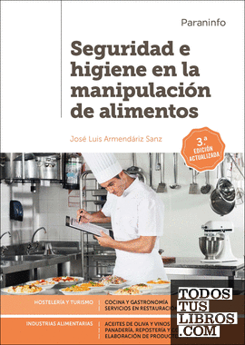 Seguridad e higiene en la manipulación de alimentos 3.ª edición