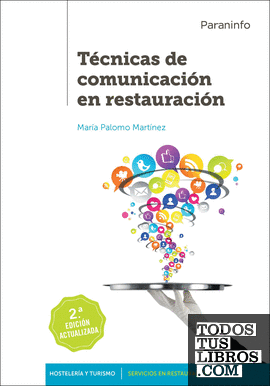 Técnicas de comunicación en restauración 2.ª edición