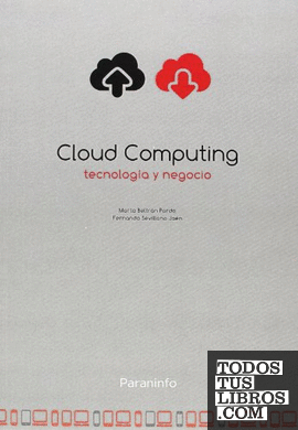 Cloud Computing, tecnología y negocio