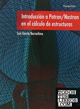 Introducción a Patran/Nastran en el cálculo de estructuras