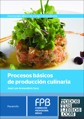 Procesos básicos de producción culinaria