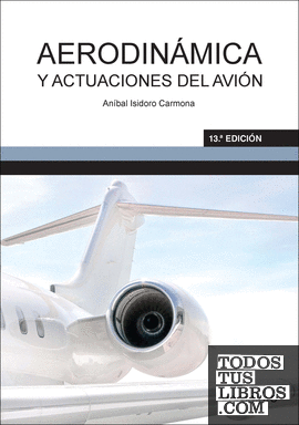 Aerodinámica y actuaciones del avión 13.ª edición