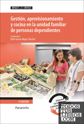 Gestión, aprovisionamiento y cocina en la unidad familiar de personas dependientes