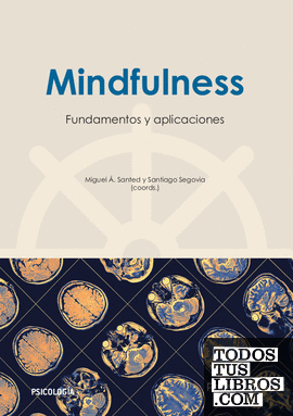 Mindfulness: fundamentos y aplicaciones