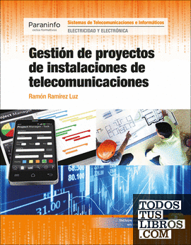 Gestión de proyectos de instalaciones de telecomunicaciones