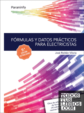 Fórmulas y datos prácticos para electricistas 9.ª edición