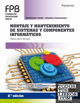 Montaje y mantenimiento de sistemas y componentes informáticos 2.ª edición