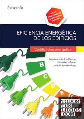 Eficiencia energética de los edificios. Certificación energética