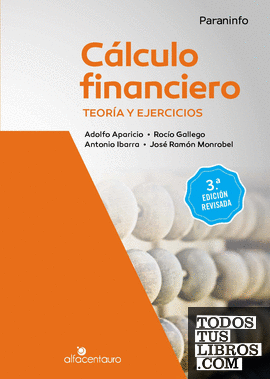 Cálculo financiero. Teoría y ejercicios. 3.ª edición revisada