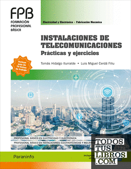 Instalaciones de telecomunicaciones. Prácticas y ejercicios